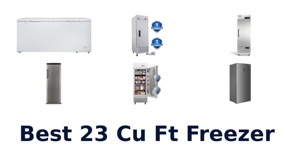 best 23 cu ft freezer