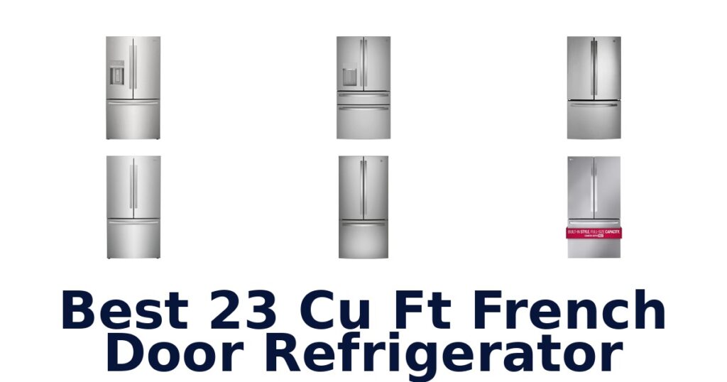 best 23 cu ft french door refrigerator
