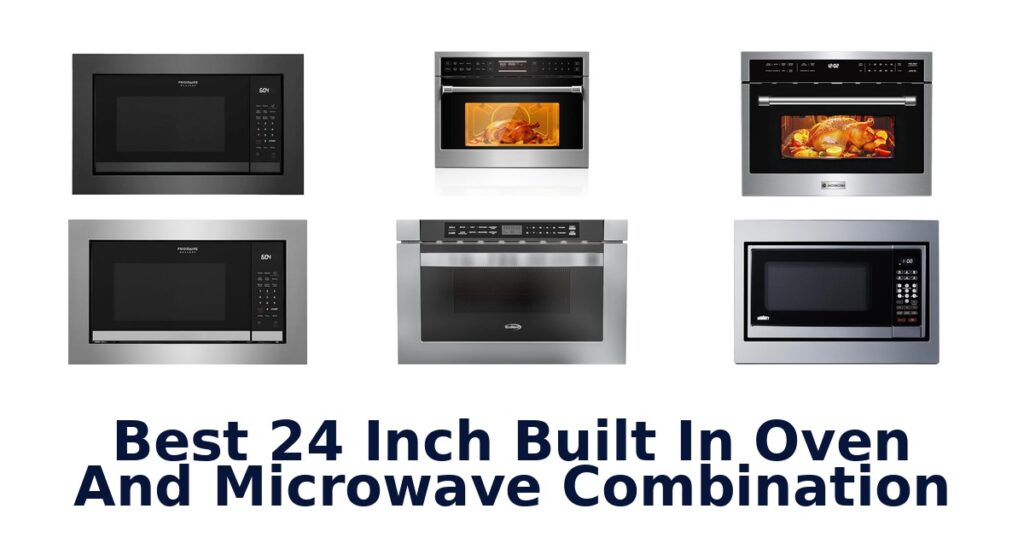 best 24 inch built in oven and microwave combination