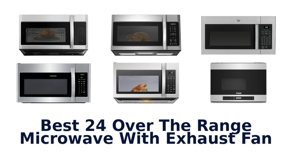 best 24 over the range microwave with exhaust fan