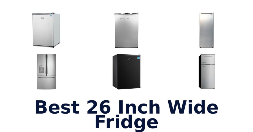 best 26 inch wide fridge