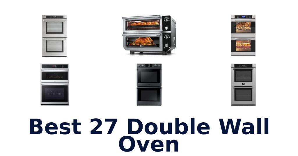 best 27 double wall oven
