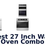 best 27 inch wall oven combo