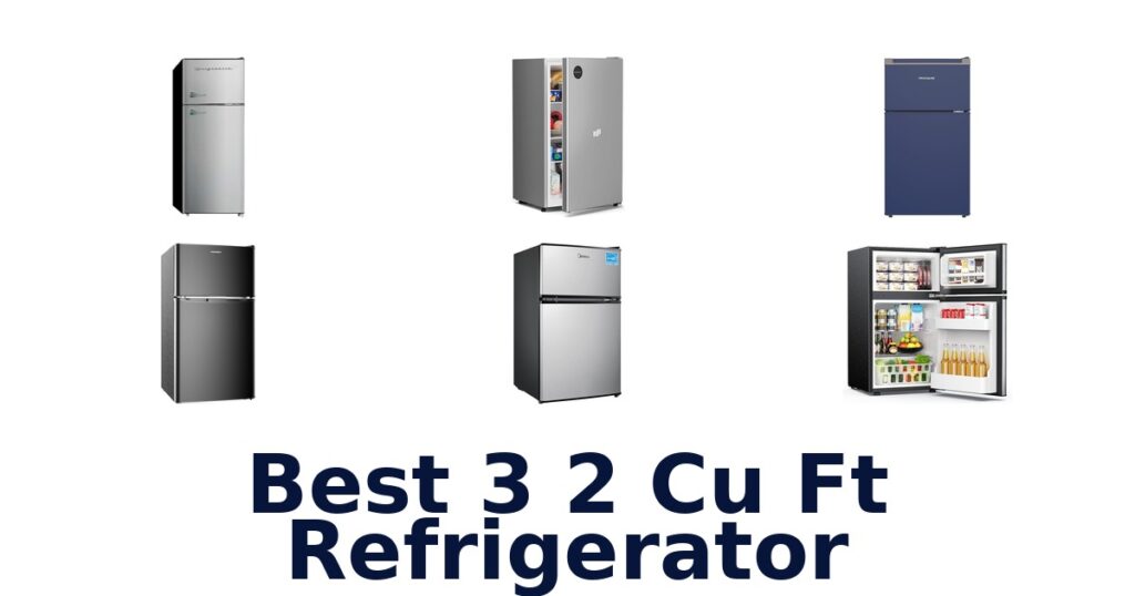 best 3 2 cu ft refrigerator