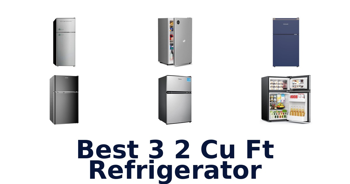 best 3 2 cu ft refrigerator