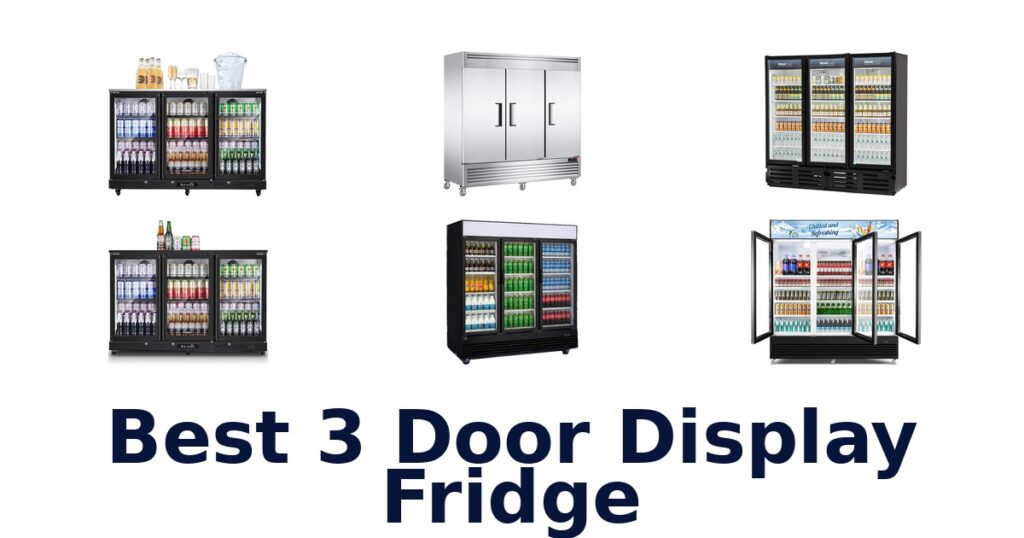 best 3 door display fridge
