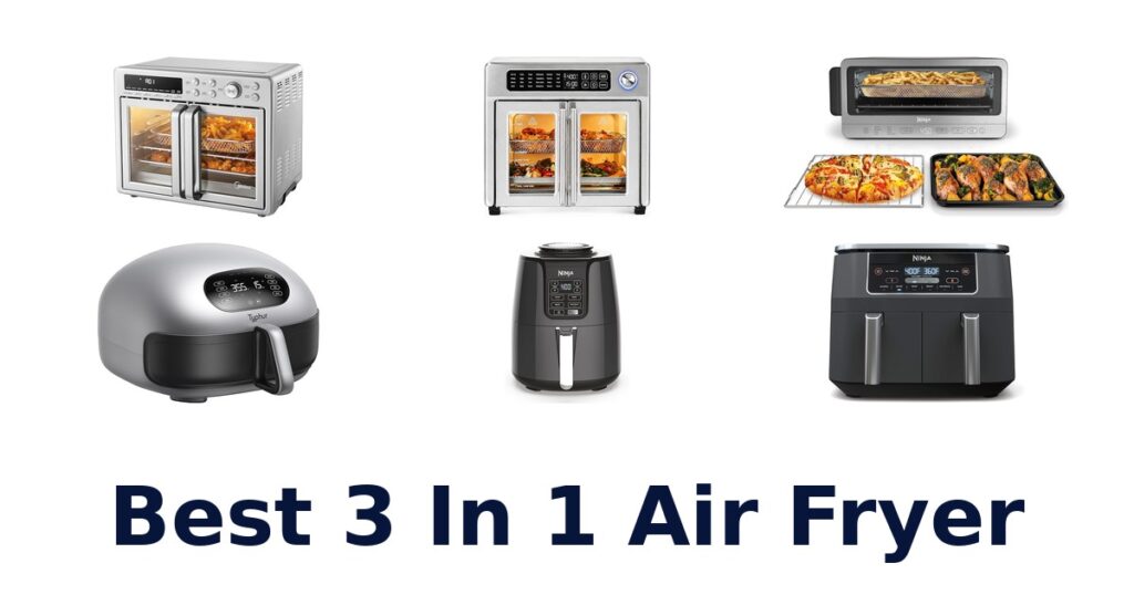 best 3 in 1 air fryer