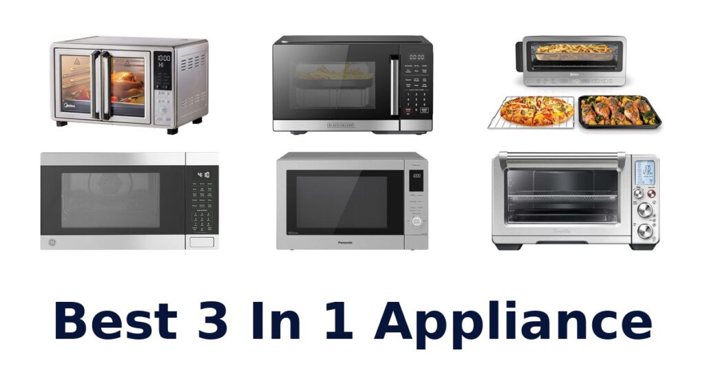 best 3 in 1 appliance