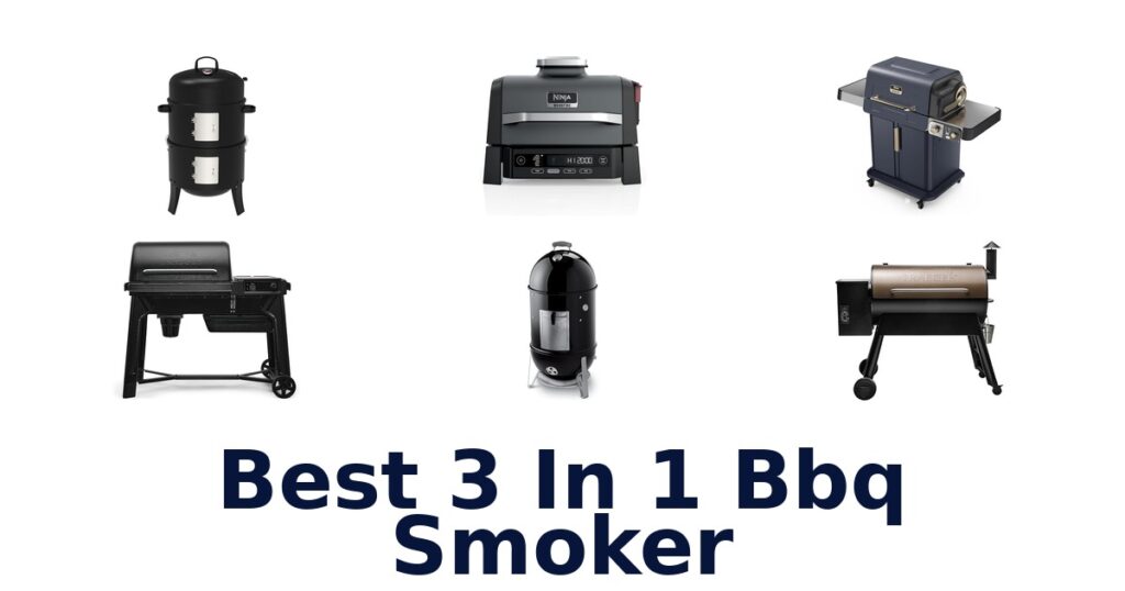 best 3 in 1 bbq smoker