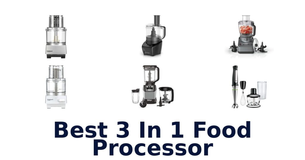 best 3 in 1 food processor