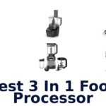 best 3 in 1 food processor