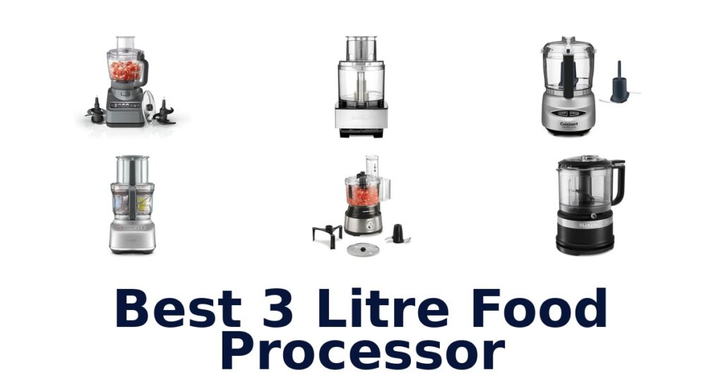 best 3 litre food processor