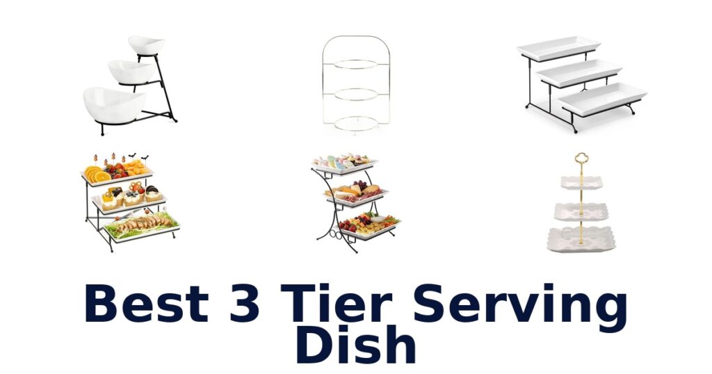 best 3 tier serving dish