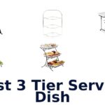 best 3 tier serving dish