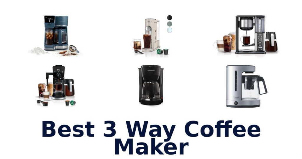 best 3 way coffee maker