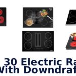 best 30 electric range with downdraft
