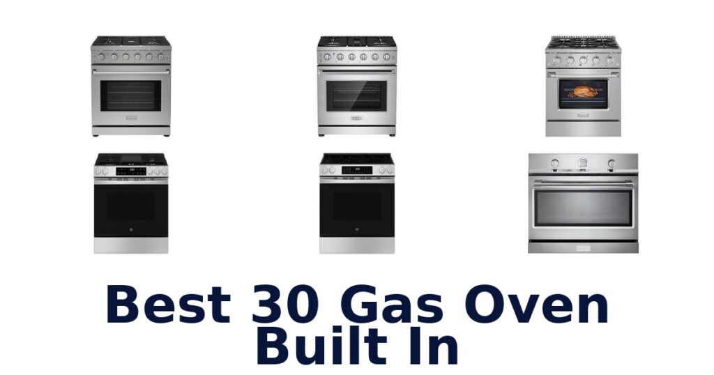 best 30 gas oven built in