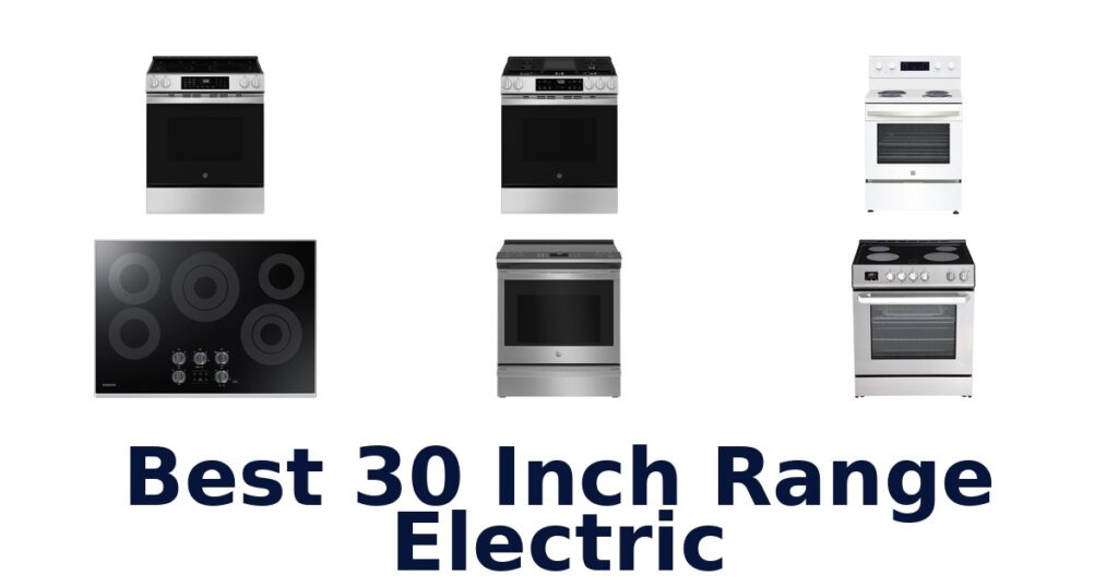 best 30 inch range electric