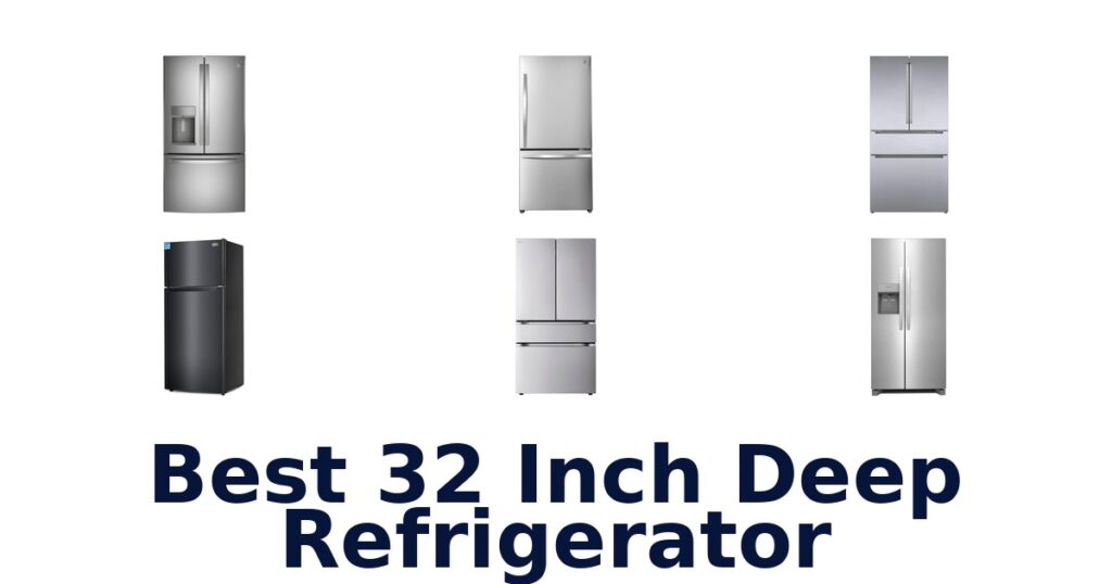 best 32 inch deep refrigerator