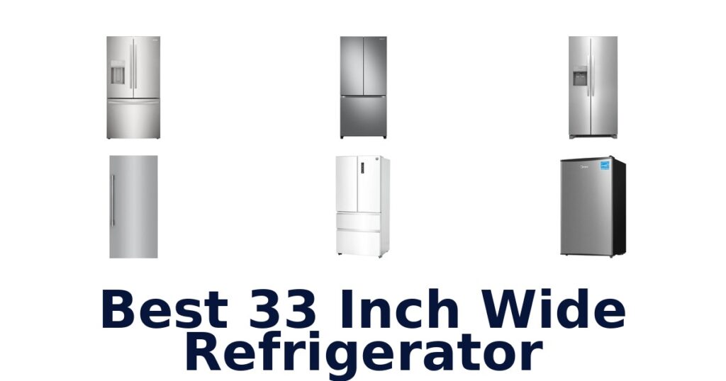 best 33 inch wide refrigerator