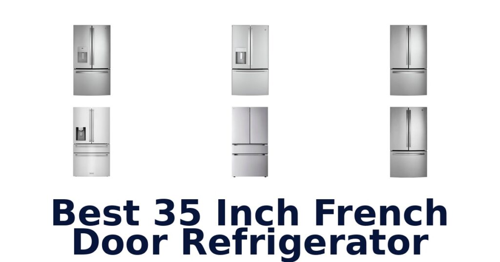 best 35 inch french door refrigerator