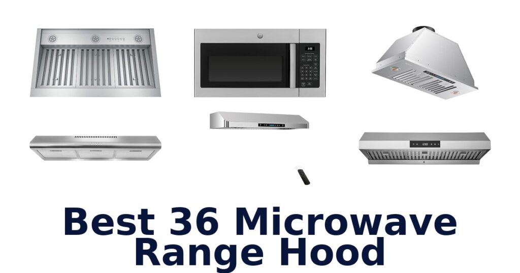 best 36 microwave range hood