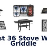 best 36 stove with griddle