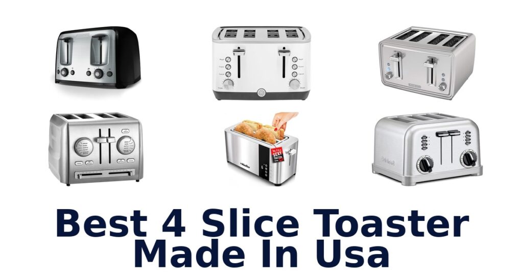 best 4 slice toaster made in usa
