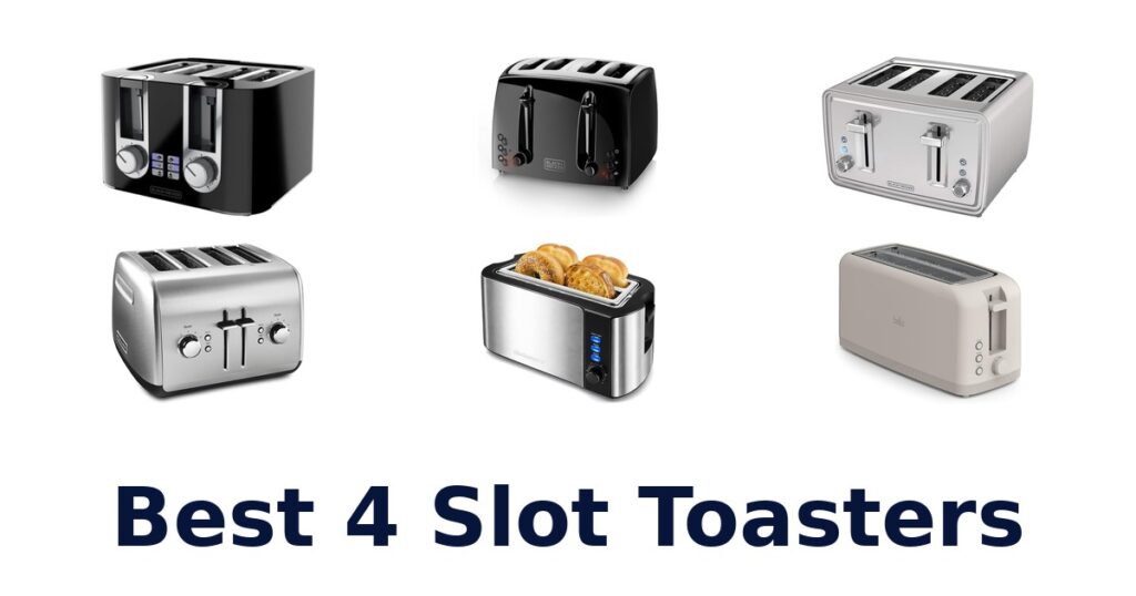 best 4 slot toasters