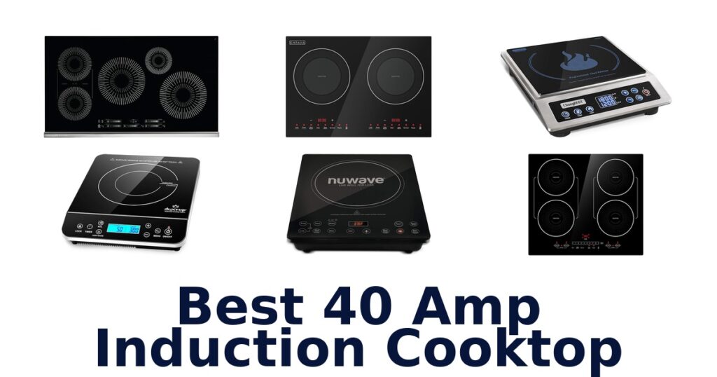 best 40 amp induction cooktop