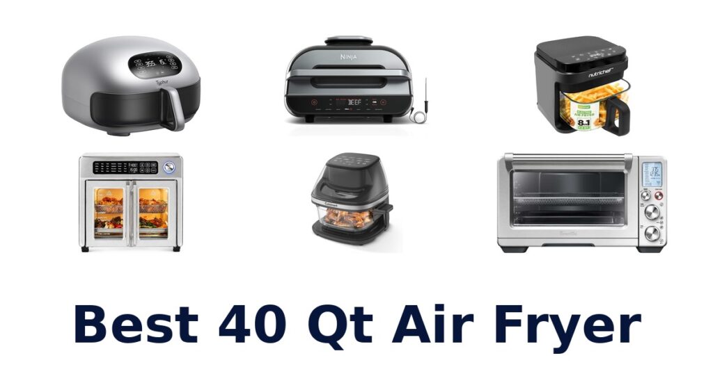 best 40 qt air fryer