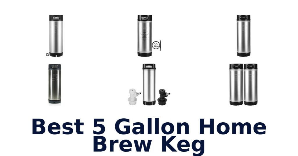 best 5 gallon home brew keg