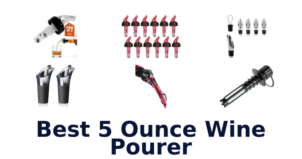 best 5 ounce wine pourer
