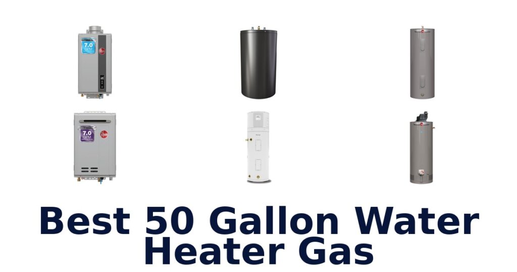 best 50 gallon water heater gas