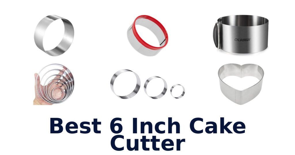 best 6 inch cake cutter