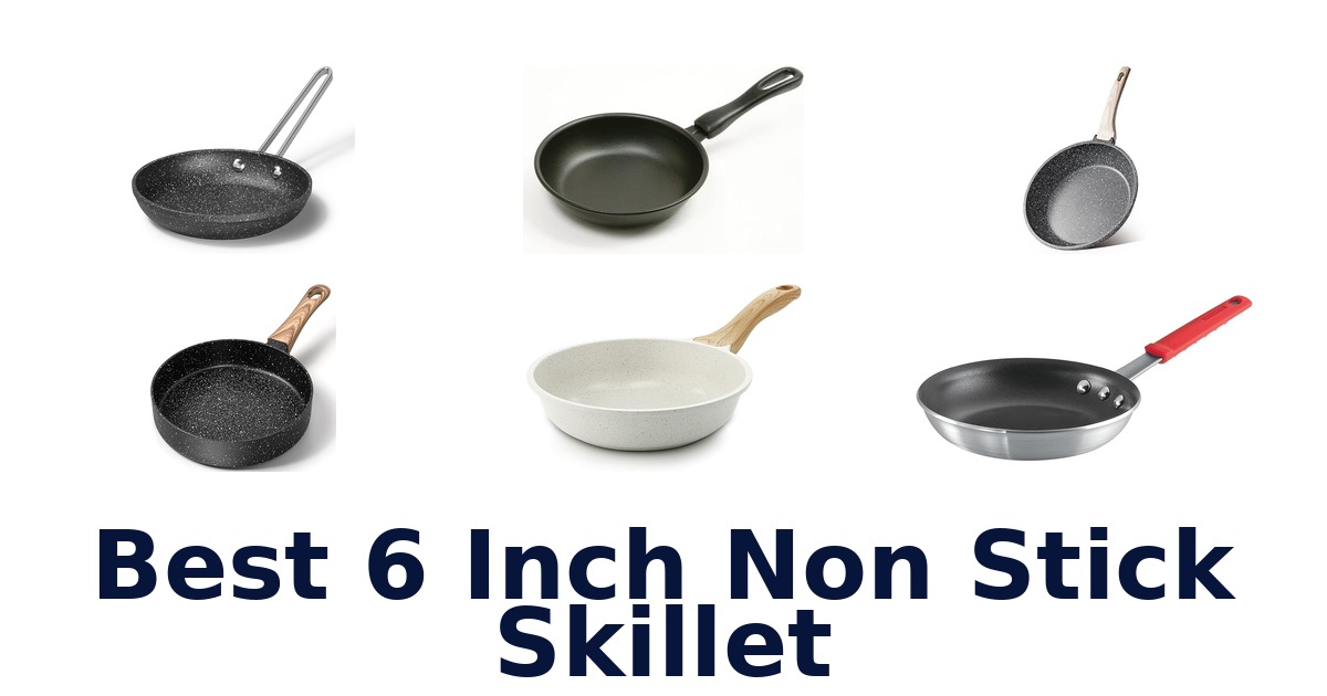 best 6 inch non stick skillet