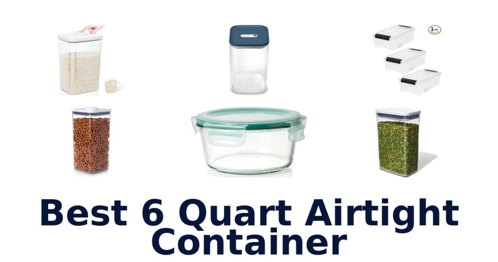 best 6 quart airtight container