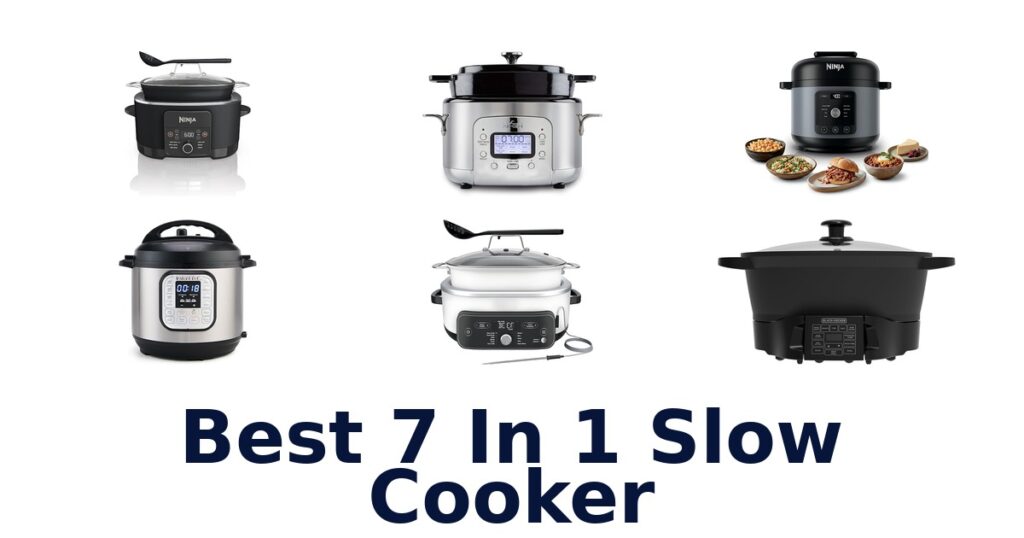 best 7 in 1 slow cooker