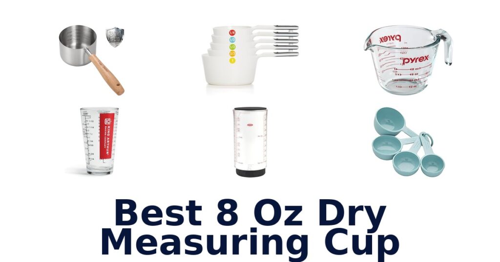 best 8 oz dry measuring cup