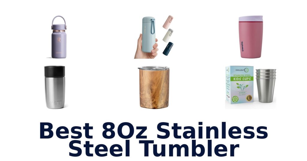 best 8oz stainless steel tumbler