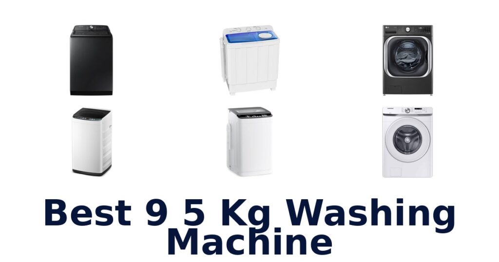 best 9 5 kg washing machine