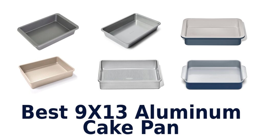 best 9x13 aluminum cake pan
