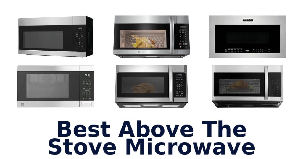 best above the stove microwave