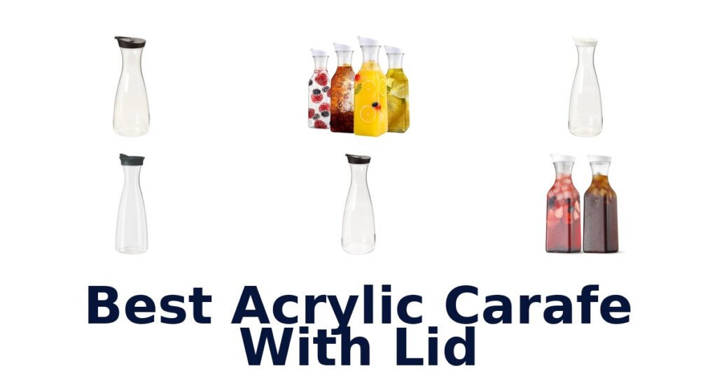 best acrylic carafe with lid