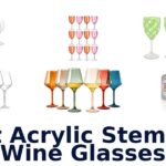 best acrylic stemmed wine glasses