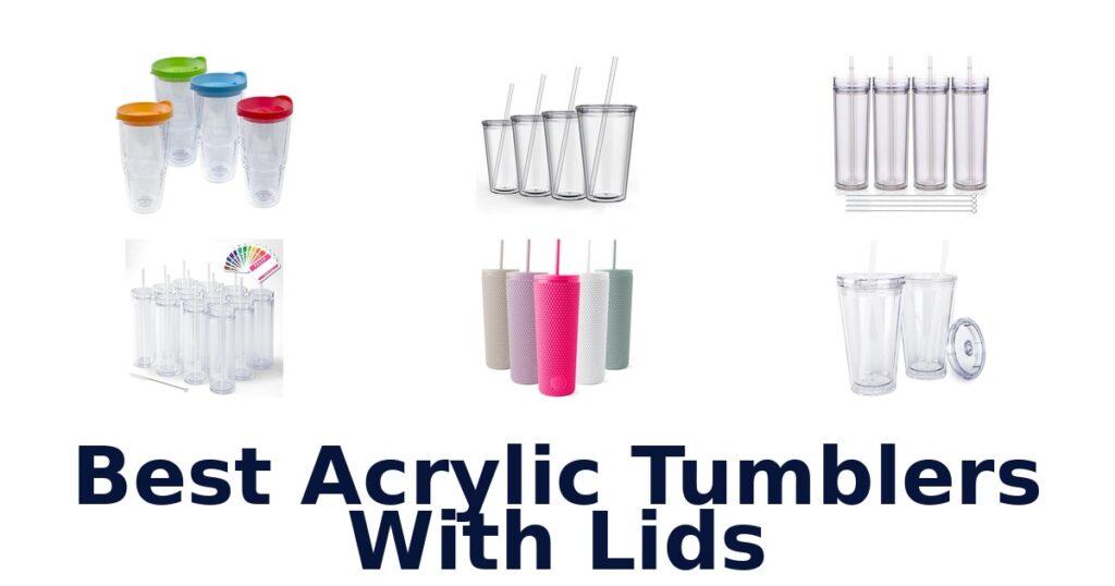 best acrylic tumblers with lids