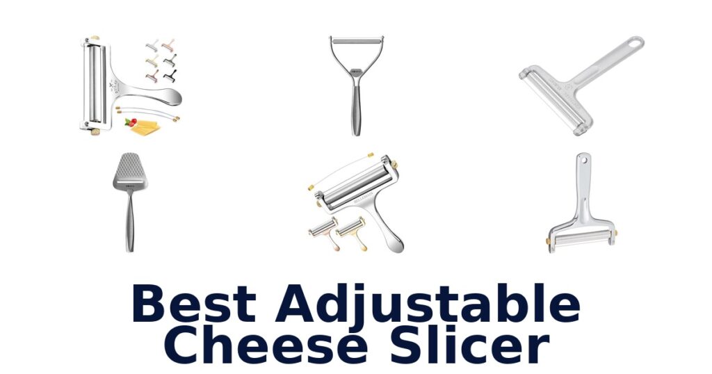best adjustable cheese slicer