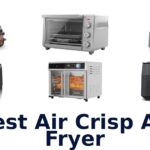best air crisp air fryer