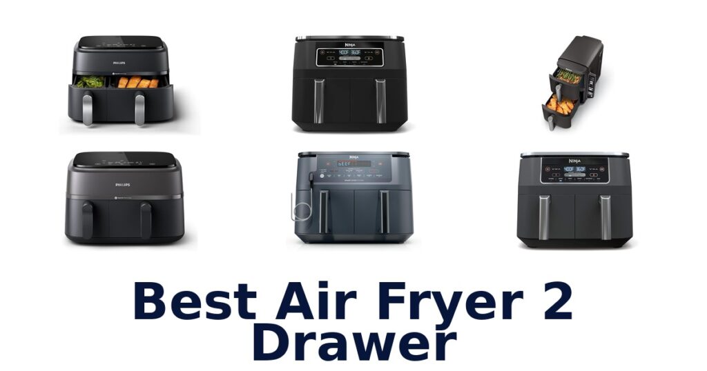 best air fryer 2 drawer