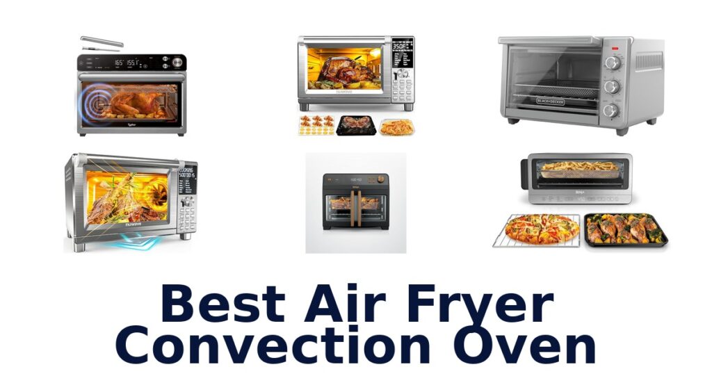 best air fryer convection oven
